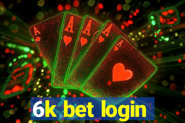 6k bet login